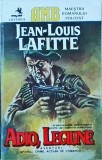 Jean Louis Lafitte - Adio, legiune