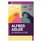 Ezt jelentse az &eacute;let - Alfred Adler