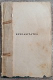 Sexualitatea - Louis Gallien// 1942