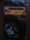 Povestiri de parca ar fi... (editia I)-Gerard Klein