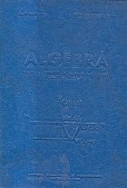 Algebra, Manual pentru clasa a X-a liceu sectia reala (Editie 1966) foto