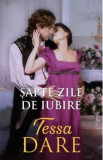 Sapte zile de iubire - Tessa Dare, 2022