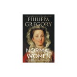 Normal Women: Nine Hundred Years of Making History