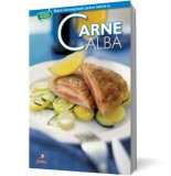 Secretele bucatariei - Carne alba - Litera