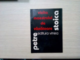 VIZITA MAESTRULUI DE VANATOARE - Petre Stoica - Vinea, 2002, 42 p.; 501 ex.
