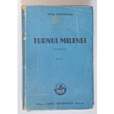 TURNUL MILENEI de IONEL TEODOREANU , EDITIA V