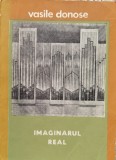 Imaginarul Real - Vasile Donose ,556828