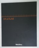 STRUCTURAL , CATALOG AL FIRMEI ITALIENE &#039; MioDino &#039; de ARHITECTURA , DESIGN , MOBILIER PENTRU BIROURI , TEXT IN ITALIANA SI ENGLEZA , 2006