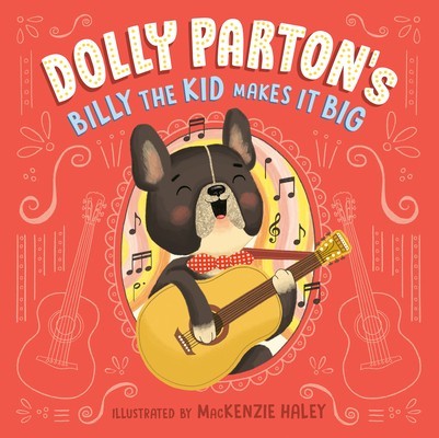 Dolly Parton&#039;s Billy the Kid Makes It Big