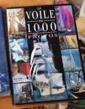 Olivie Le Goff, Ollivier Puget - La Voile 1000 Photos