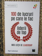 100 de lucruri pe care le fac liderii de top - Nigel Cumberland foto