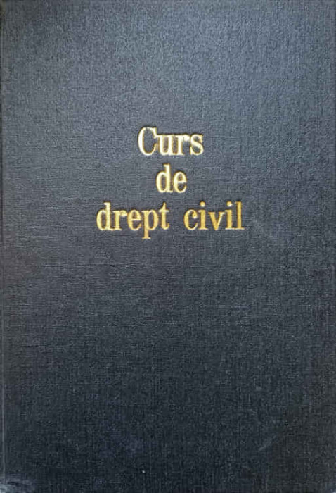 CURS DE DREPT CIVIL VOL.3 DESPRE SUCCESIUNI - TESTAMENTE - DONATIUNI-FLORIN SION-237880