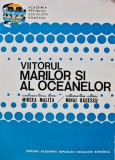 Viitorul marilor si al oceanelor - 1980 - Mircea Malita (I250)