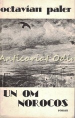 Un Om Norocos - Octavian Paler