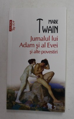 JURNALUL LUI ADAM SI AL EVEI SI ALTE POVESTIRI de MARK TWAIN , 2021 foto