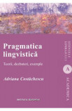 Pragmatica lingvistica - Adriana Costachescu