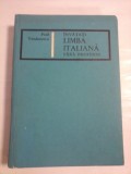 INVATATI LIMBA ITALIANA FARA PROFESOR - Paul TEODORESCU