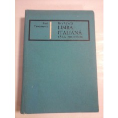 INVATATI LIMBA ITALIANA FARA PROFESOR - Paul TEODORESCU