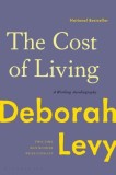 The Cost of Living: A Working Autobiography, 2018