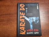 Karate Do Wado Ryu de Cezar Cristea si Ghiocel Bota