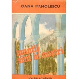 Oana Manolescu - Muntii sunt ai nostri - roman - - 136630