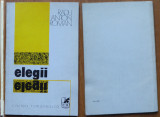 Radu Anton Roman , Elegii , Cartea Romaneasca , 1980 , editia 1 cu autograf