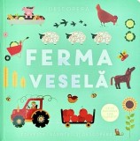 Cumpara ieftin Descopera Ferma Vesela, - Editura Flamingo