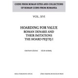 Hoarding for value roman denarii and their imitations the hoard Pestis 1 - Cristian Gazdac