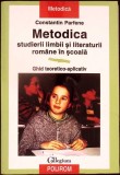 METODICA STUDIERII LIMBII SI LITERATURII ROMANE IN SCOALA-CONSTANTIN PARFENE-338224
