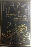 Graalul -sensul vietii