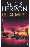 Leii au murit - Mick Herron
