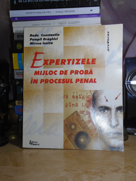 RADU CONSTANTIN - EXPERTIZELE _ MIJLOC DE PROBA IN PROCESUL PENAL , 2000