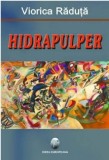 Hidrapulper | Viorica Raduta