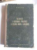 Schita A Istoriei Politice A Celor Doua Americi - William Z.foster ,266422