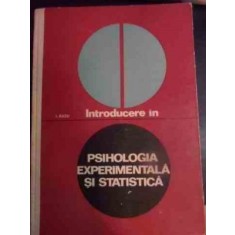 INTRODUCERE IN PSIHOLOGIA EXPERIMENTALA SI STATISTICA - I. RADU