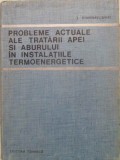 PROBLEME ACTUALE ALE TRATARII APEI SI ABURULUI IN INSTALATIILE TERMOENERGETICE-L. STANISAVLIEVICI-231335