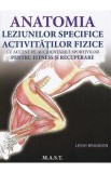 Anatomia leziunilor specifice activitatilor fizice - Leigh Brandon