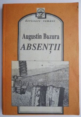 Absentii &amp;ndash; Augustin Buzura foto