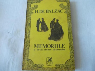 Memoriile a doua tinere casatorite H.Balzac 1977 foto