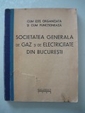 SOCIETATEA GENERALA DE GAZ SI DE ELECTRICITATE DIN BUCURESTI - 1938