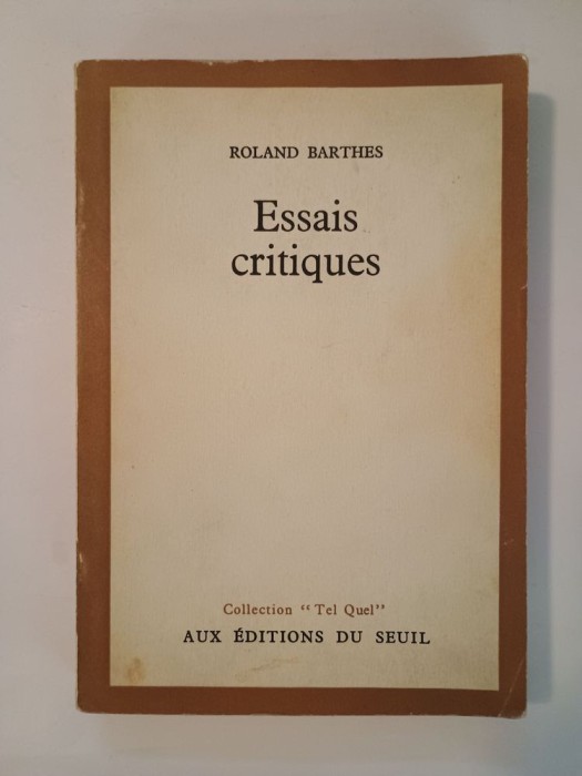 Roland Barthes - Essais critiques (Collection Tel Quel)