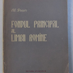 FONDUL PRINCIPAL AL LIMBII ROMANE - AL. GRAUR