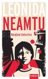 Naratiuni detective - Leonida Neamtu - Publisol