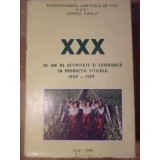 XXX DE ANI DE ACTIVITATE SI EXPERIENTA IN PRODUCTIA VITICOLA 1959-1989-INTREPRINDEREA AGRICOLA DE STAT HUSI-232878