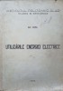 Utilizarile Energiei Electrice - Dan Comsa, 1972, Institutul Politehnic Cluj-Napoca, Electrotehnica, 348 Pagini
