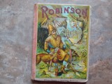 ROBINSON CRUSOE de DANIEL DE FOE , traducere de RADU R. ROSETTI, 1905