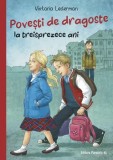 Cumpara ieftin Povesti de dragoste la treisprezece ani/Viktoria Lederman