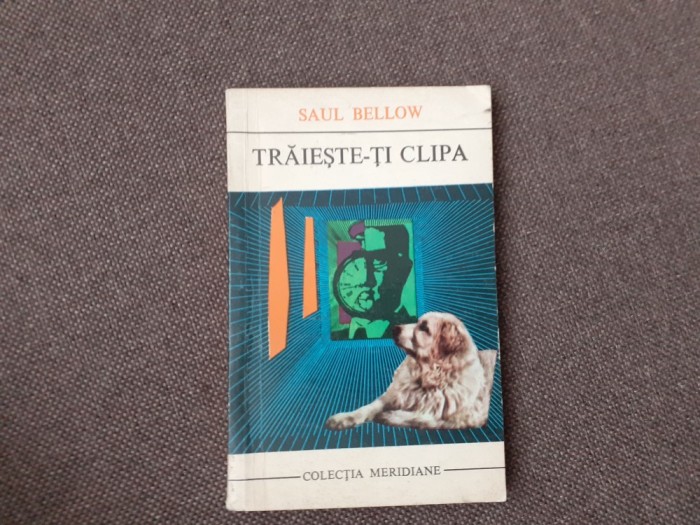 - TRAIESTE-TI CLIPA SAUL BELLOW