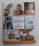 CRESTEREA BEBELUSULUI DE LA 0 LA 3 ANI de VERONIQUE GAGEY , LAROUSSE , 2015
