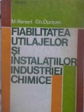 FIABILITATEA UTILAJELOR SI INSTALATIILOR INDUSTRIEI CHIMICE-M. RENERT, GH. OPRISAN